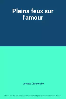 Couverture du produit · Pleins feux sur l'amour