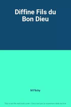 Couverture du produit · Diffine Fils du Bon Dieu