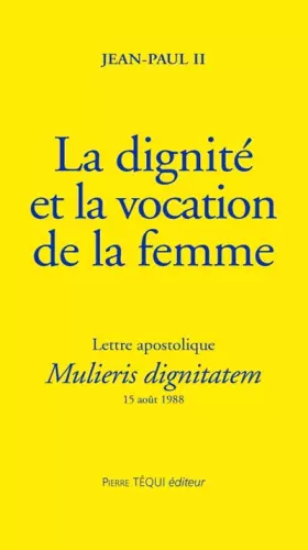 Couverture du produit · Mulieris dignitatem dignite vocation femme