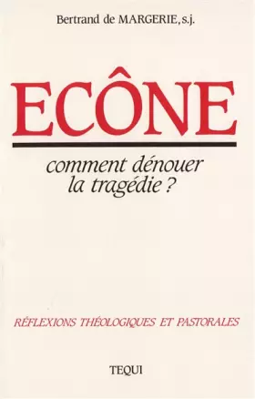 Couverture du produit · Econe Comment Denouer la Trage