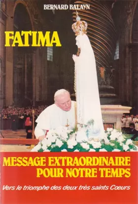 Couverture du produit · Fatima message extraordinaire