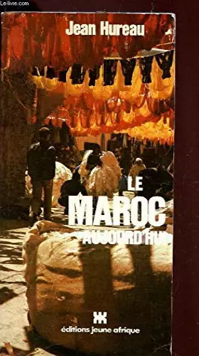 Couverture du produit · le maroc aujourd hui