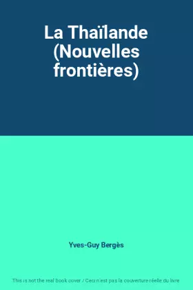 Couverture du produit · La Thaïlande (Nouvelles frontières)