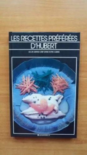 Couverture du produit · Recettes Preferees d'Hubert*