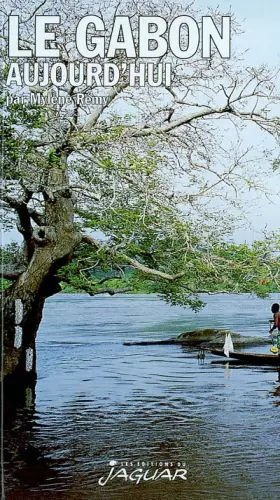 Couverture du produit · Le Gabon aujourd'hui