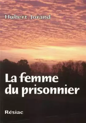 Couverture du produit · LA FEMME DU PRISONNIER