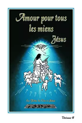 Couverture du produit · AMOUR POUR TOUS LES MIENS - Volume 4