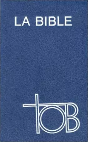 Couverture du produit · La Bible : Tob