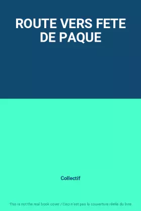 Couverture du produit · ROUTE VERS FETE DE PAQUE