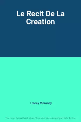 Couverture du produit · Le Recit De La Creation