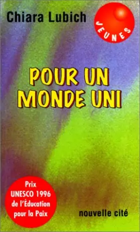 Couverture du produit · Pour un monde uni prix unesco