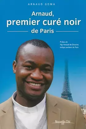 Couverture du produit · Arnaud, premier curé noir de Paris