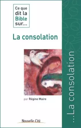 Couverture du produit · Ce que dit la Bible sur la consolation