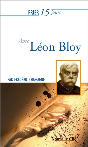 Couverture du produit · Prier 15 jours avec Léon Bloy