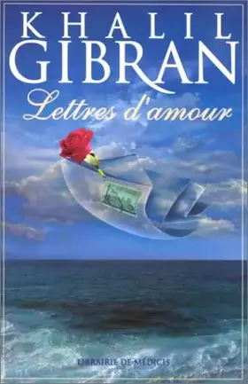 Couverture du produit · Lettres d'amour de Khalil Gibran