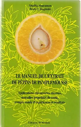 Couverture du produit · Le manuel de l'extrait de pépins de pamplemousse