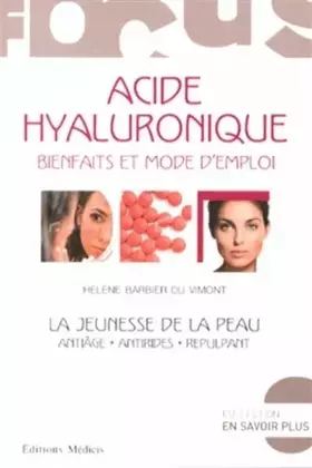 Couverture du produit · L'acide hyaluronique, bienfaits et mode d'emploi