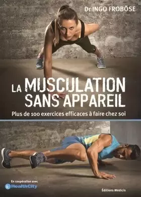 Couverture du produit · La musculation sans appareil