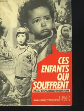 Couverture du produit · Ces enfants qui souffrent