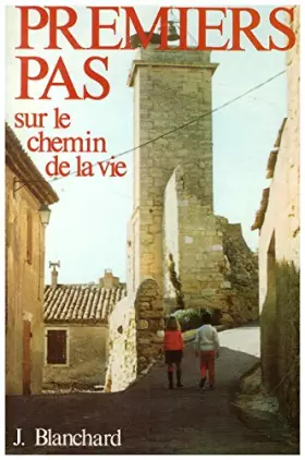 Couverture du produit · Premiers pas sur le chemin de la vie