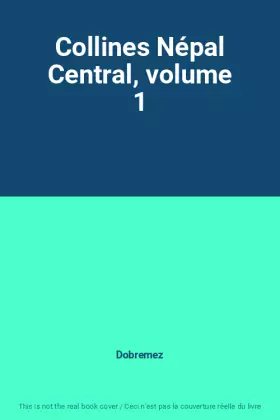 Couverture du produit · Collines Népal Central, volume 1