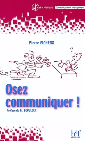 Couverture du produit · Osez communiquer !