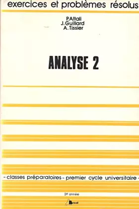 Couverture du produit · Analyse 2: 2ème année, classes préparatoires, premier cycle universitaire