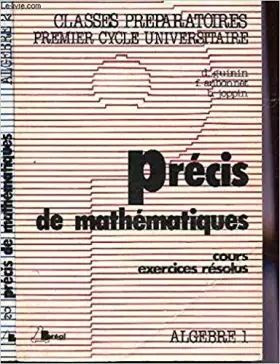 Couverture du produit · Précis de mathématiques : Classes préparatoires, premier cycle universitaire