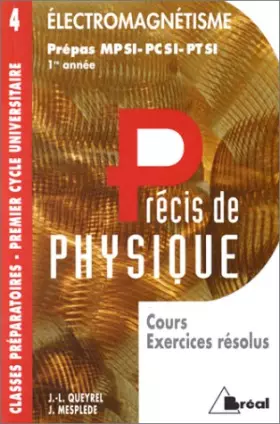 Couverture du produit · Electromagnétisme : MPSI, PCSI, PTSI
