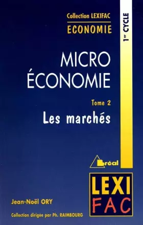 Couverture du produit · Microéconomie : Tome 2, Les marchés