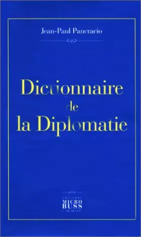 Couverture du produit · Dictionnaire de la Diplomatie