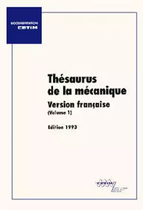 Couverture du produit · Thésaurus de la mécanique: Volume 1 Version française