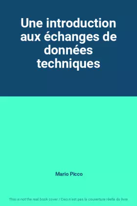Couverture du produit · Une introduction aux échanges de données techniques