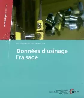 Couverture du produit · Données d'usinage: Fraisage
