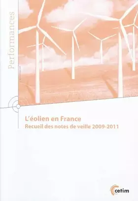 Couverture du produit · L'éolien en France: Recueil des notes de veille 2009-2011
