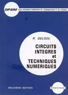 Couverture du produit · Circuits intégrés et techniques numériques (édition 2002)