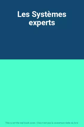 Couverture du produit · Les Systèmes experts