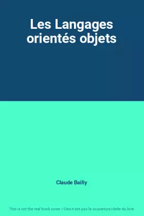 Couverture du produit · Les Langages orientés objets