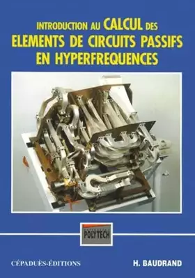 Couverture du produit · Introduction Au Calcul Des Elements De Circuits Passifs En Hyperfrequences