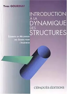 Couverture du produit · Introduction à la dynamique des structures