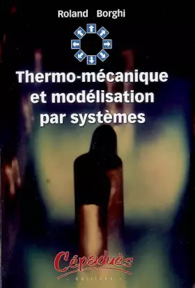 Couverture du produit · Thermo-mécanique et modélisation par systèmes