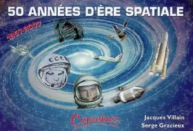 Couverture du produit · 50 Annees d'Ere Spatiale 1957-2007