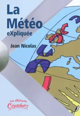 Couverture du produit · La Météo eXpliquée
