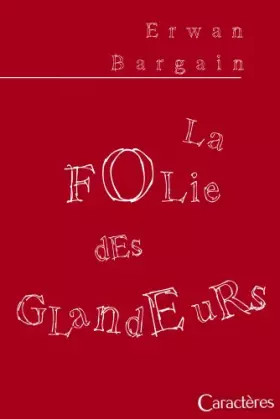 Couverture du produit · La folie des glandeurs