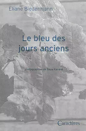 Couverture du produit · Le bleu des jours anciens
