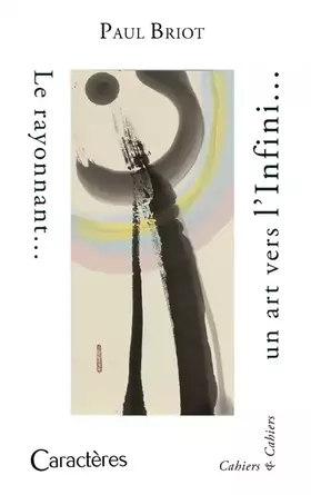 Couverture du produit · Le rayonnant... un art vers