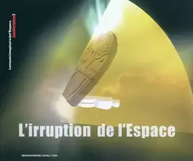 Couverture du produit · L'irruption de l'Espace