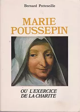 Couverture du produit · Marie Poussepin : Ou l'exercice de la charité