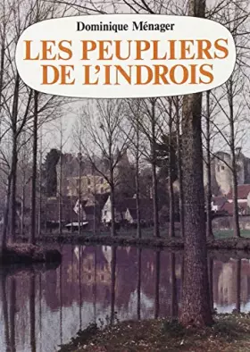 peupliers de l'indrois - Menager d