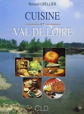 Couverture du produit · CUISINE DE VAL DE LOIRE